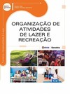 Organização de atividades de lazer e recreação