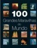 100 Grandes Maravilhas do Mundo