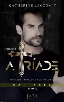 Raffaele (A Tríade Livro 3)
