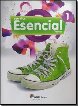 Espanol - Esencial - Vol. 1 - 6? Ano