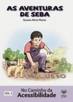 As aventuras de Seba - No caminho da acessibilidade