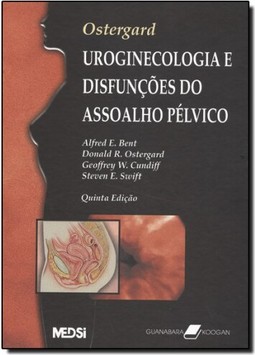 Ostergard Uroginecologia E Disfuncoes Do Assoalho Pelvico