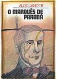 Marquês do Paraná: Início de uma Carreira Política - vol. 159