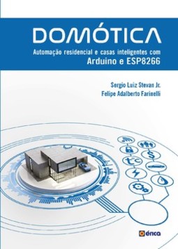 Domótica: automação residencial e casas inteligentes com Arduino e ESP8266