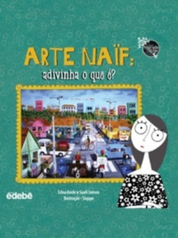 Arte Naif: adivinha o que é