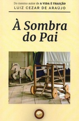 À Sombra do Pai