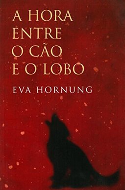 A HORA ENTRE O CAO E O LOBO