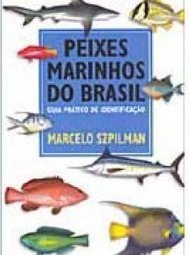 Peixes Marinhos do Brasil: Guia Prático de Identificação