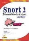 Snort 2: Sistema de Detecção de Intruso