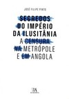 Segredos do império da ilusitânia: a censura na metrópole e em Angola