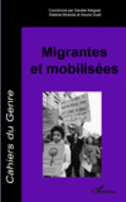 Migrantes et mobilisées