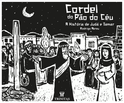 Cordel do pão do céu: a história de Judá e Tamar