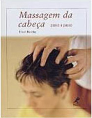 Massagem da cabeça: Passo a passo