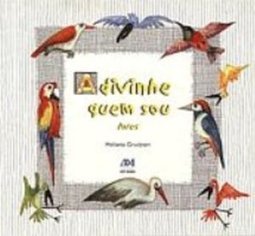 Adivinhe Quem Sou Eu: Aves