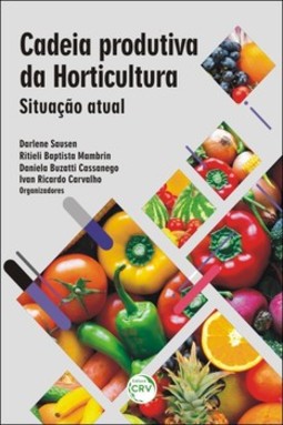 Cadeia produtiva da horticultura: situação atual
