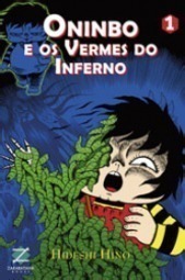 Oninbo e os Vermes do Inferno (Vol. 1)