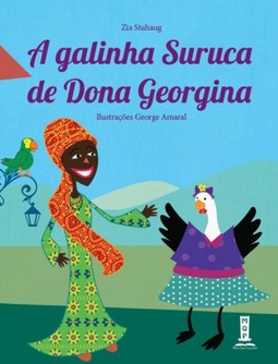 A galinha Suruca de Dona Georgina