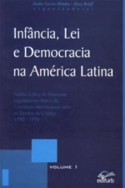 Infância, Lei e Democracia na América Latina