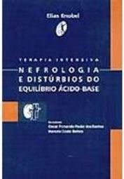 Terapia Intensiva: Nefrologia e Distúrbios do Equilíbrio Ácido-Base