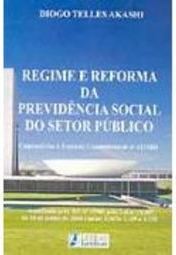 Regime e Reforma da Previdência Social do Setor Público