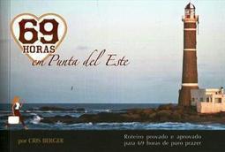 69 HORAS EM PUNTA DEL ESTE