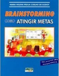 Brainstorming: Como Atingir Metas