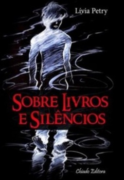 Sobre Livros E Silêncios