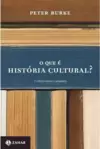 O Que É História Cultural? (Nova Edição)