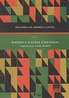 História da América Latina: América Latina colonial 
