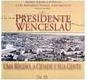Presidente Venceslau: uma Região, a Cidade e Sua Gente
