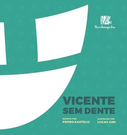 Vicente sem dente