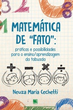 Matemática de "fato": práticas e possibilidades para o ensino/aprendizagem da tabuada