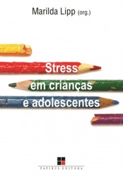 Stress em crianças e adolescentes