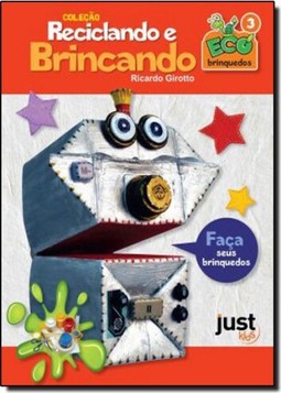 Reciclando E Brincando - Volume 3