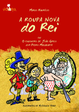 A roupa nova do rei: ou o encontro de João Grilo com Pedro Malazarte