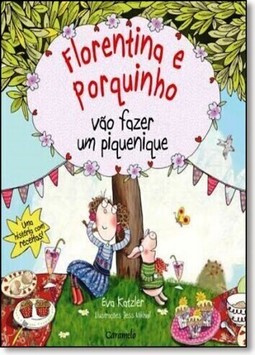 Florentina E Porquinho Vao Fazer Um Piquenique