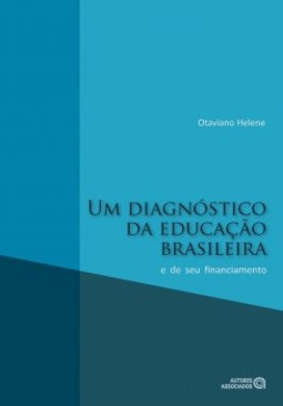 Um diagnóstico da educação brasileira e de seu financiamento