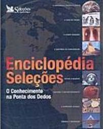 Enciclopédia Seleções: o Conhecimentio na Ponta dos Dedos