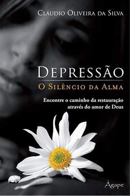 Depressão – O Silêncio da Alma