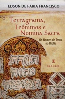 TETRAGRAMA, TEÔNIMOS E NOMINA SACRA
