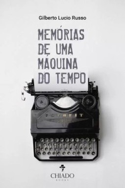 Memórias de uma máquina do tempo