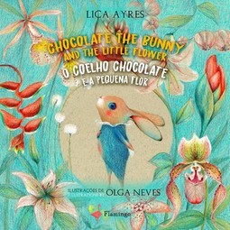 Chocolate the Bunny and the little flower / O Coelho Chocolate e a pequena flor