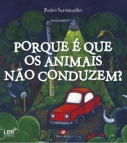 Porque é Que os Animais não Conduzem?