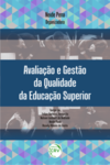 Avaliação e gestão da qualidade da educação superior