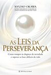 As leis da perseverança: Como romper os dogmas da sociedade e superar as fases difíceis da vida