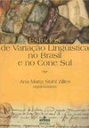 Estudos de Variação Linguística no Brasil e no Cone Sul