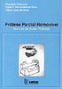Prótese Parcial Removível: Manual de Aulas Práticas