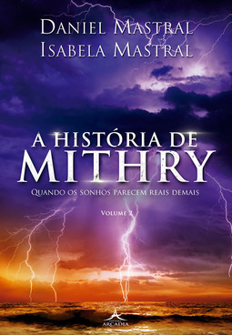 A História de Mithry: quando os sonhos parecem reais demais