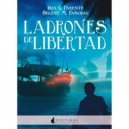 Ladrones de libertad (Marabilia #3)