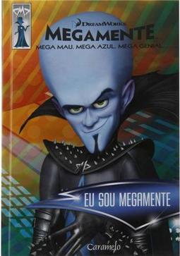 Eu Sou Megamente